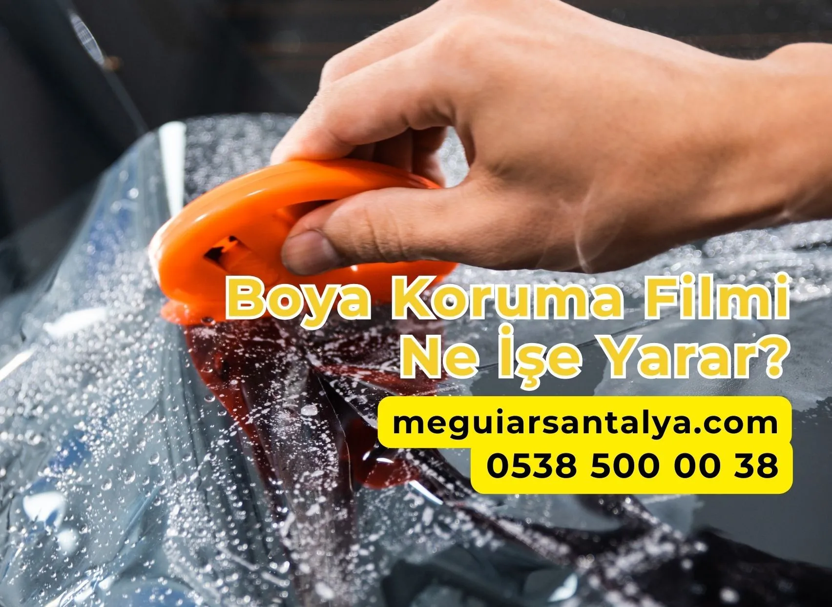 Boya Koruma Filmi Ne İşe Yarar?